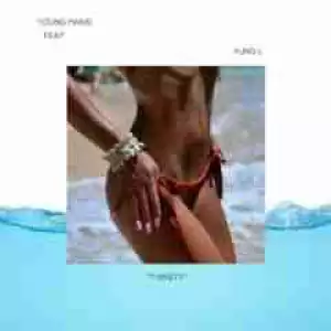 Young Paris - Thirsty ft. Yung L